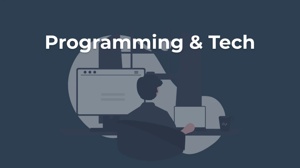 Programming & Tech